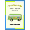 Grandparents With a Mission: Accept Your Call - Paperback