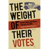 The Weight of Their Votes: Southern Women and Political Leverage in the 1920s - Paperback