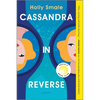 Cassandra in Reverse: A Reese's Book Club Pick - Paperback