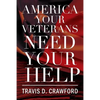 America Your Veterans Need Your Help - Paperback