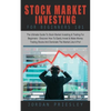 Stock Market Investing For Beginners 101: The Ultimate Guide To Stock Market Investing & Trading For Beginners - Discover How To Easily Invest & Make - Paperback