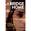 A Bridge Home - Paperback