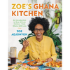 Zoe's Ghana Kitchen: An Introduction to New African Cuisine - From Ghana with Love - Hardcover
