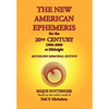 The New American Ephemeris for the 20th Century, 1900-2000 at Midnight - Paperback