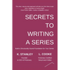 Secrets to Writing a Series - Paperback