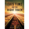 This Time On The Right Track - Paperback