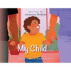 My Child... - Paperback