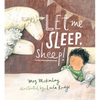 Let Me Sleep, Sheep! - Hardcover