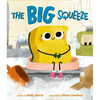 The Big Squeeze - Hardcover