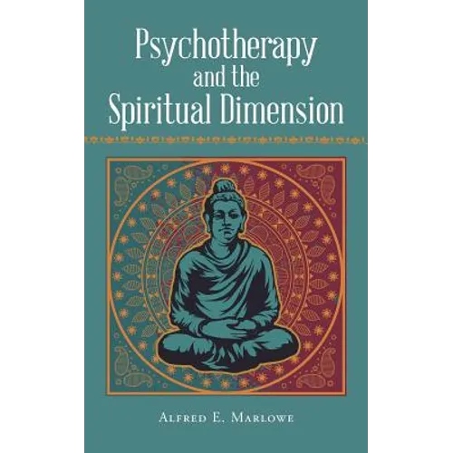 Psychotherapy and the Spiritual Dimension - Paperback