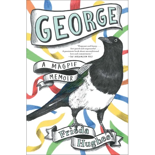 George: A Magpie Memoir - Paperback