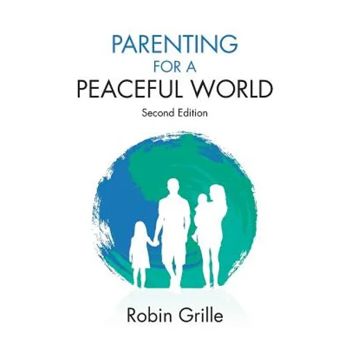 Parenting for a Peaceful World, 2nd Ed. - Paperback
