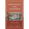 Christology and Atonement: A Scotistic Analysis - Hardcover