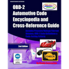 OBD-2 Automotive Code Encyclopedia and Cross-Reference Guide: Includes Volume/Voltage/Current/Pressure Reference and OBD-2 Codes - Paperback