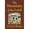 The Mountain of the Lord - Paperback