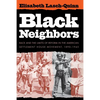 Black Neighbors: Race and the Limits of Reform in the American Settlement House Movement, 1890-1945 - Paperback