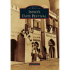 Indio's Date Festival - Paperback