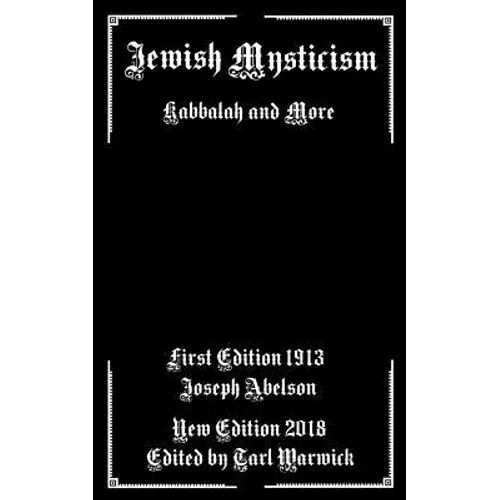 Jewish Mysticism: Kabbalah and More - Paperback
