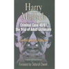 Criminal Case 40/61, the Trial of Adolf Eichmann: An Eyewitness Account - Paperback