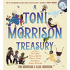 A Toni Morrison Treasury: The Big Box; The Ant or the Grasshopper?; The Lion or the Mouse?; Poppy or the Snake?; Peeny Butter Fudge; The Tortoise or t - Hardcover