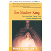 The Shadow King: The Invisible Force That Holds Women Back - Paperback