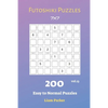 Futoshiki Puzzles - 200 Easy to Normal Puzzles 7x7 vol.13 - Paperback