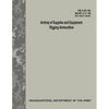 Airdrop of Supplies and Equipment: Rigging Ammunition (FM 4-20.153 / MCRP 4-11.3B / TO 13C7-18-41) - Paperback