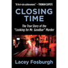 Closing Time: The True Story of the Looking for Mr. Goodbar Murder - Paperback