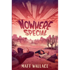 Nowhere Special - Hardcover