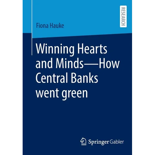 Winning Hearts and Minds--How Central Banks Went Green - Paperback