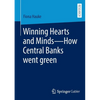 Winning Hearts and Minds--How Central Banks Went Green - Paperback