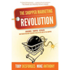 The Shopper Marketing Revolution: Consumer - Shopper - Retailer: How Marketing Must Reinvent Itself in the Age of the Shopper - Paperback
