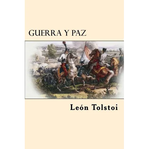 Guerra y Paz (Spanish Edition) - Paperback