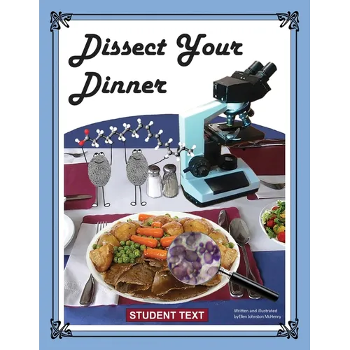 Dissect Your Dinner; Student Text - Paperback