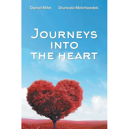 Journeys into the Heart - Paperback