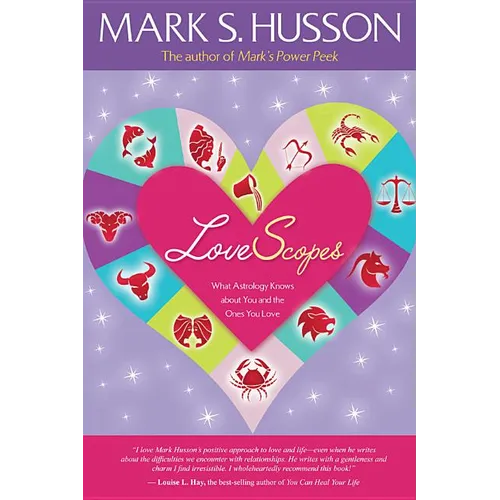 Lovescopes: What Astrology Knows about You and the Ones You Love - Paperback