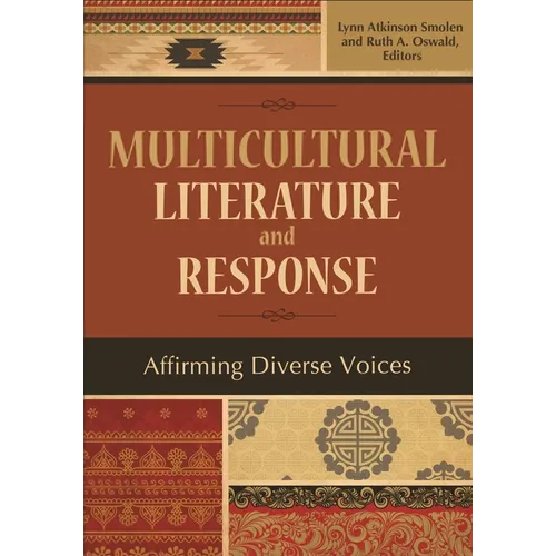 Multicultural Literature and Response: Affirming Diverse Voices - Paperback