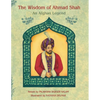 The Wisdom of Ahmad Shah: An Afghan Legend - Paperback