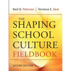 The Shaping School Culture Fieldbook - Paperback