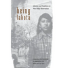 Being Lakota: Identity and Tradition on Pine Ridge Reservation - Hardcover