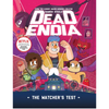 Deadendia: The Watcher's Test - Hardcover