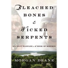 Bleached Bones and Wicked Serpents: Ancient Warfare in the Book of Mormon - Paperback