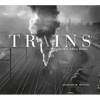 Trains: Photography of A. Aubrey Bodine - Hardcover