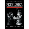 Petrushka: The Russian Carnival Puppet Theatre - Paperback