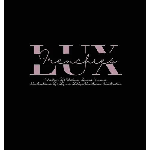 Lux Frenchies - Hardcover