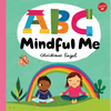 ABC for Me: ABC Mindful Me - Board Book