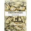 Underworlds - Paperback