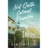 Not Quite Colonel Brandon - Paperback