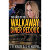 The Case of the Walkaway Diner Redoux - Paperback
