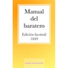 Manual del Baratero: Arte De Manejar La Navaja - Paperback